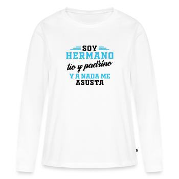 Ich bin Bruder, Onkel und Patenonkel und nichts macht mir Angst - Frauen Premium Bio Langarmshirt - Weiß - Vorne - Julia (174cm)