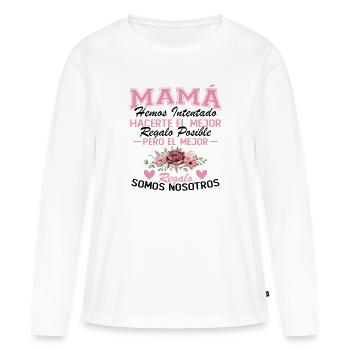 Mama, aber das schönste Geschenk sind wir - Frauen Premium Bio Langarmshirt - Weiß - Vorne - Julia (174cm)