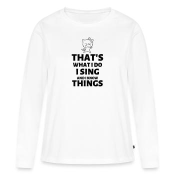 Sing- Sing a Song - kittens, funny cats- Funny - Women's Premium Organic Long Sleeve Shirt - white - Front - Julia (174cm)