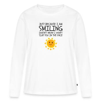 Nur weil ich lächle Netter Neuheits-Humor - Frauen Premium Bio Langarmshirt - Weiß - Vorne - Julia (174cm)
