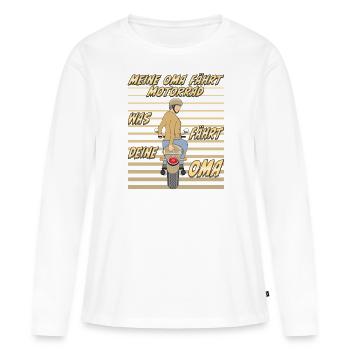 MEINE OMA FÄHRT MOTORRAD WAS FÄHRT DEINE OMA - Frauen Premium Bio Langarmshirt - Weiß - Vorne - Julia (174cm)
