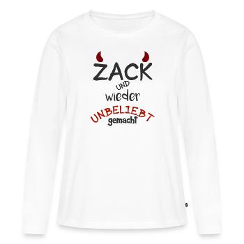 Zack und wieder unbeliebt gemacht - Frauen Premium Bio Langarmshirt - Weiß - Vorne - Julia (174cm)