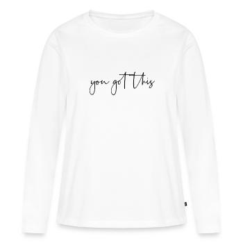 You got this - Frauen Premium Bio Langarmshirt - Weiß - Vorne - Julia (174cm)