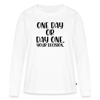 Un jour ou un premier jour votre décision - T-shirt manches longues Premium bio Femme - blanc - Devant - Julia (174cm)