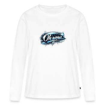 oh wow - Women's Premium Organic Long Sleeve Shirt - white - Front - Julia (174cm)