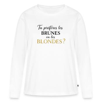 Tu préfères les brunes ou les blondes ? - T-shirt manches longues Premium bio Femme - blanc - Devant - Julia (174cm)