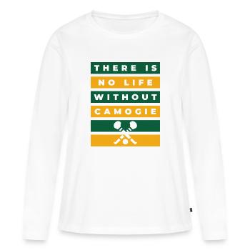 There is no life without camogie. - Women's Premium Organic Long Sleeve Shirt - white - Front - Julia (174cm)