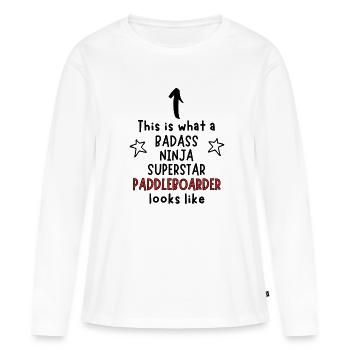 Badass, Ninja, Superstar, Paddleboarder - T-shirt manches longues Premium bio Femme - blanc - Devant - Julia (174cm)