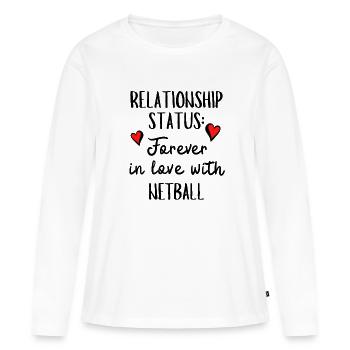 Beziehungsstatus: Für immer verliebt in Netball - Frauen Premium Bio Langarmshirt - Weiß - Vorne - Julia (174cm)