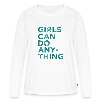 Girls Can Do Anything - Mädchen können alles mache - Frauen Premium Bio Langarmshirt - Weiß - Vorne - Julia (174cm)