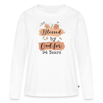 Geburtstag 94 Geschenk Spruch Lustig - Frauen Premium Bio Langarmshirt - Weiß - Vorne - Julia (174cm)