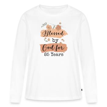 Birthday 85 Gift Quote Funny - Women's Premium Organic Long Sleeve Shirt - white - Front - Julia (174cm)
