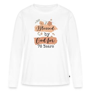 Anniversaire 76 Cadeau Citation Drôle - T-shirt manches longues Premium bio Femme - blanc - Devant - Julia (174cm)