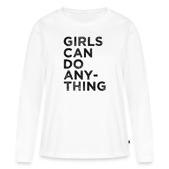 Girls Can Do Anything - Mädchen können alles mache - Frauen Premium Bio Langarmshirt - Weiß - Vorne - Julia (174cm)