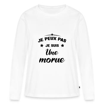 Je Peux Pas Je Suis Une Morue - T-shirt manches longues Premium bio Femme - blanc - Devant - Julia (174cm)