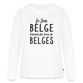 Je Suis Belge Faisant Des Trucs De Belges - T-shirt manches longues Premium bio Femme - blanc - Devant - Julia (174cm)