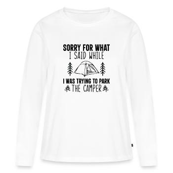 Cool Camping Saying Gift Idea - Women's Premium Organic Long Sleeve Shirt - white - Front - Julia (174cm)