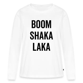Bumm Shaka Laka - Frauen Premium Bio Langarmshirt - Weiß - Vorne - Julia (174cm)