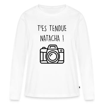 Dikkenek Appareil photo t'es tendue Natacha culte - T-shirt manches longues Premium bio Femme - blanc - Devant - Julia (174cm)