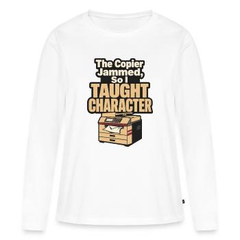 Un copieur drôle de professeur bloqué, alors j’ai enseigné le caractère - T-shirt manches longues Premium bio Femme - blanc - Devant - Julia (174cm)