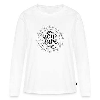 You Are – Inspirational Bible Verse Quotes - Women's Premium Organic Long Sleeve Shirt - white - Front - Julia (174cm)