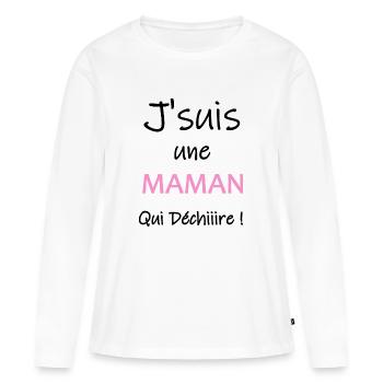 J'suis une maman qui déchire - T-shirt manches longues Premium bio Femme - blanc - Devant - Julia (174cm)