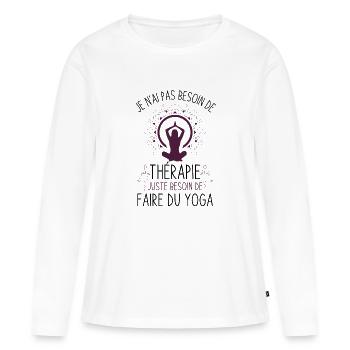 Pas besoin de thérapie je veux juste faire du yoga - T-shirt manches longues Premium bio Femme - blanc - Devant - Julia (174cm)