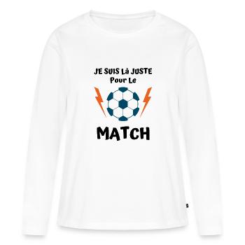 je suis là juste pour le match de foot 1 - T-shirt manches longues Premium bio Femme - blanc - Devant - Julia (174cm)