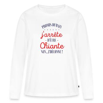 Humour femme chiante caractère citation connasse - T-shirt manches longues Premium bio Femme - blanc - Devant - Julia (174cm)