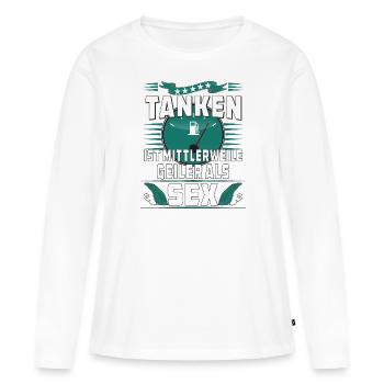 TANKEN IST MITTLERWEILE GEILER ALS SEX - Frauen Premium Bio Langarmshirt - Weiß - Vorne - Julia (174cm)
