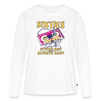 SIXTIES IT WAS NOT ALWAYS EASY - Frauen Premium Bio Langarmshirt - Weiß - Vorne - Julia (174cm)
