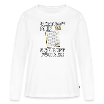 NOTIZBLOCK VERTRAU MIR SCHRIFTFÜHRER - Frauen Premium Bio Langarmshirt - Weiß - Vorne - Julia (174cm)