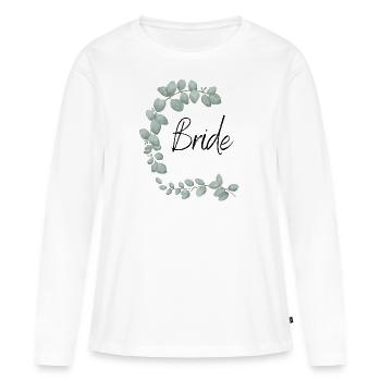 Eukalyptus Bride schwarze Schrift - Frauen Premium Bio Langarmshirt - Weiß - Vorne - Julia (174cm)