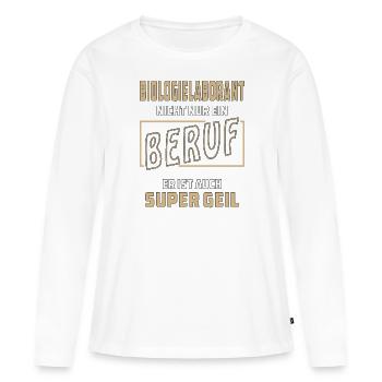 BIOLOGIELABORANT NICHT NUR EIN BERUF - Frauen Premium Bio Langarmshirt - Weiß - Vorne - Julia (174cm)