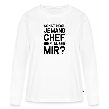 Sonst Noch Jemand Chef Hier Macho Patriarch - Frauen Premium Bio Langarmshirt - Weiß - Vorne - Julia (174cm)