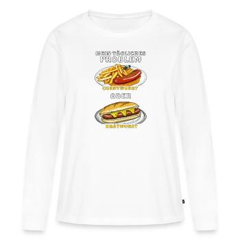 MON PROBLÈME : CURRYWURST OU BRATWURST - T-shirt manches longues Premium bio Femme - blanc - Devant - Julia (174cm)