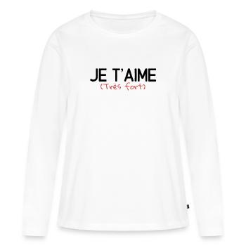 T-shirt je t'aime très fort. Cadeau amour - T-shirt manches longues Premium bio Femme - blanc - Devant - Julia (174cm)