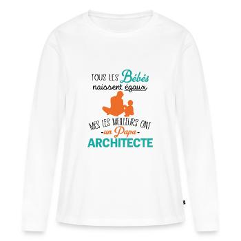 Les Meilleurs Bébé Ont Un Papa Architecte - T-shirt manches longues Premium bio Femme - blanc - Devant - Julia (174cm)