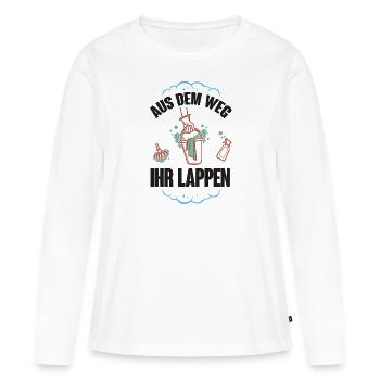 Aus dem Weg Ihr Lappen - Putzfrau, Reinigungskraft - Frauen Premium Bio Langarmshirt - Weiß - Vorne - Julia (174cm)