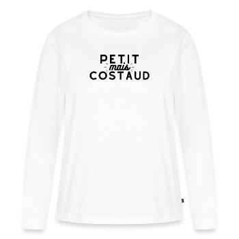Petit mais costaud. t-shirt mode cool drôle - T-shirt manches longues Premium bio Femme - blanc - Devant - Julia (174cm)