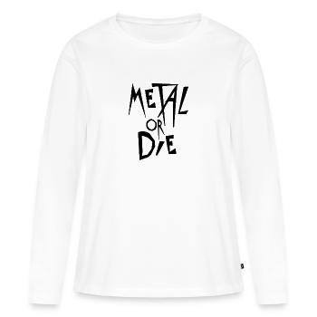 Métal ou mourir - T-shirt manches longues Premium bio Femme - blanc - Devant - Julia (174cm)