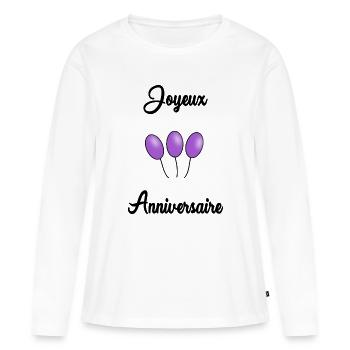 JOYEUX ANNIVERSAIRE - T-shirt manches longues Premium bio Femme - blanc - Devant - Julia (174cm)