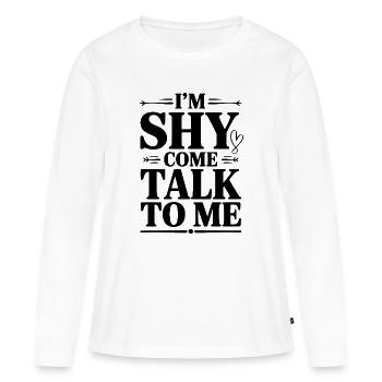 Ich bin schüchtern, komm und sprich mit mir. - Frauen Premium Bio Langarmshirt - Weiß - Vorne - Julia (174cm)