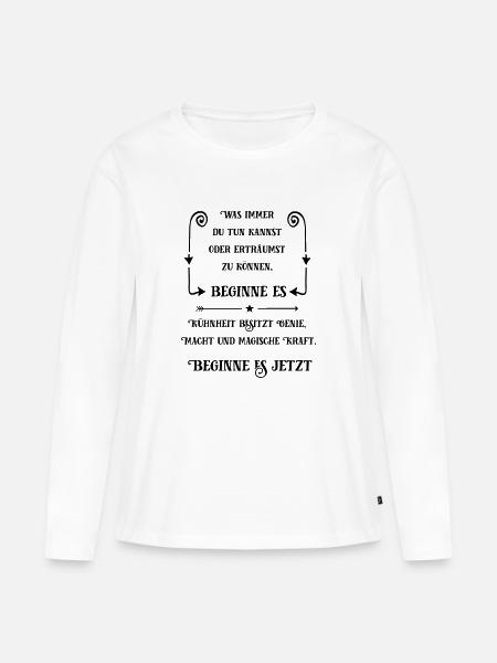 Goethe Motivation - Frauen Premium Bio Langarmshirt - Weiß