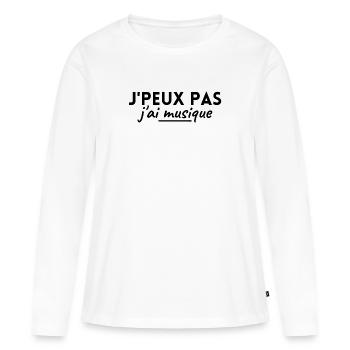 J'peux pas j'ai musique. cadeau musicien - T-shirt manches longues Premium bio Femme - blanc - Devant - Julia (174cm)