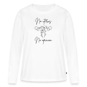 Pas d’utérus pas d’opinion droits des femmes - T-shirt manches longues Premium bio Femme - blanc - Devant - Julia (174cm)