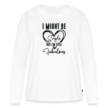 Single Status Fabulous Independent Single Quotes - Frauen Premium Bio Langarmshirt - Weiß - Vorne - Julia (174cm)