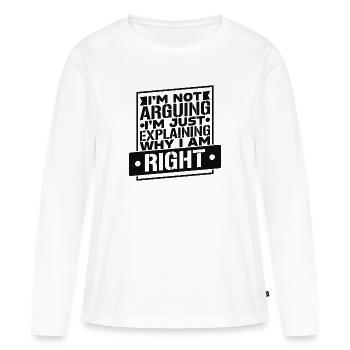 J’ai toujours raison - T-shirt manches longues Premium bio Femme - blanc - Devant - Julia (174cm)