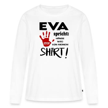 Name Geburtstag Geschenkidee EVA - Frauen Premium Bio Langarmshirt - Weiß - Vorne - Julia (174cm)