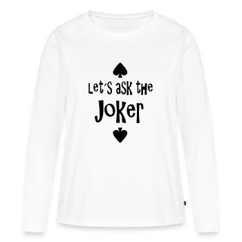Joker - Frauen Premium Bio Langarmshirt - Weiß - Vorne - Julia (174cm)